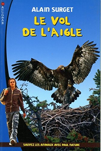 LE VOL DE L'AIGLE 8, de Alain Surget | portada del libro