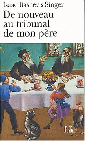DE NOUVEAU AU TRIBUNAL DE MON PERE, de Isaac Bashevis Singer | portada del libro