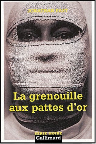 LA GRENOUILLE AUX PATTES D'OR, de Jonathan Fast | portada del libro