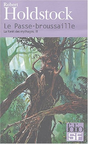 LE PASSE-BROUSSAILLE, de Robert Holdstock | portada del libro