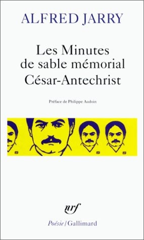 LES MINUTES DE SABLE MEMORIAL / CESAR-ANTECHRIST, de Alfred Jarry | portada del libro