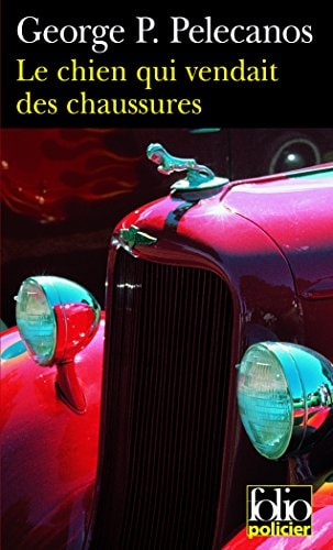 LE CHIEN QUI VENDAIT DES CHAUSSURES, de George P. Pelecanos | portada del libro