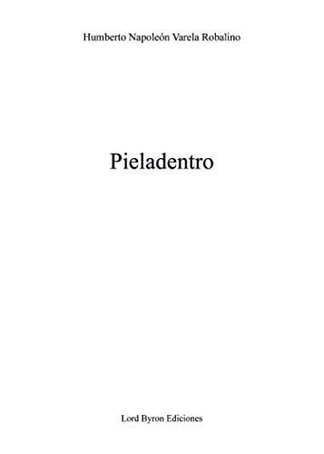 Pieladentro, de Varela Robalino | portada del libro