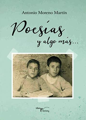 Poesías y algo más..., de Moreno Martín | portada del libro