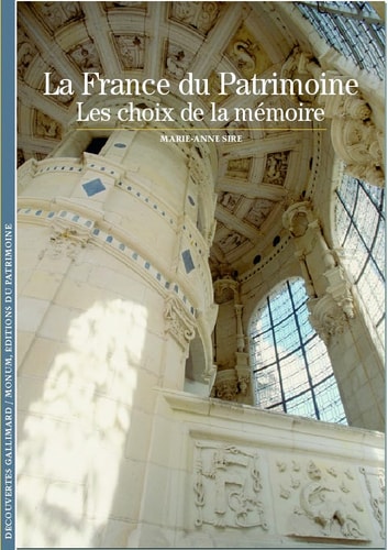 LA FRANCE DU PATRIMOINE, de Marie-Anne Sire | portada del libro