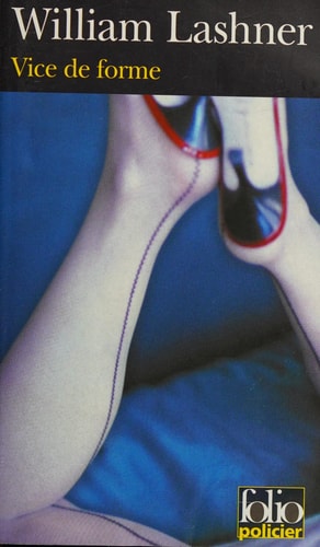 VICE DE FORME, de William Lashner | portada del libro