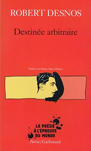DESTINEE ARBITRAIRE, de Robert Desnos | portada del libro