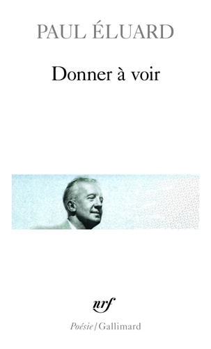 DONNER A VOIR, de Paul Éluard | portada del libro