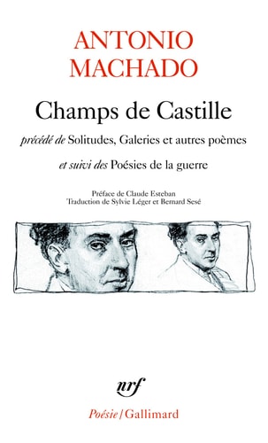 CHAMPS DE CASTILLE / POESIES DE LA GUERRE / SOLITUDES GALERI, de Machado | portada del libro