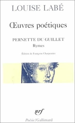 OEUVRES POETIQUES / BLASONS DU CORPS FEMININ CHOIX / RYMES D, de Louise Labé | portada del libro