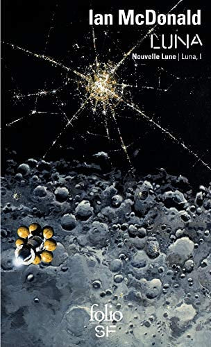 LUNA NOUVELLE LUNE T1, de Ian McDonald | portada del libro
