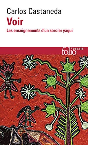 Voir. Les enseignements d'un sorcier yaqui, de Carlos Castaneda | portada del libro