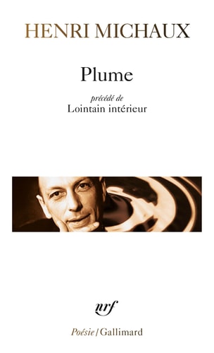 PLUME / LOINTAIN INTERIEUR, de Michaux | portada del libro