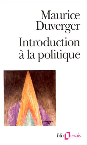 INTRODUCTION A LA POLITIQUE, de M Duverger | portada del libro