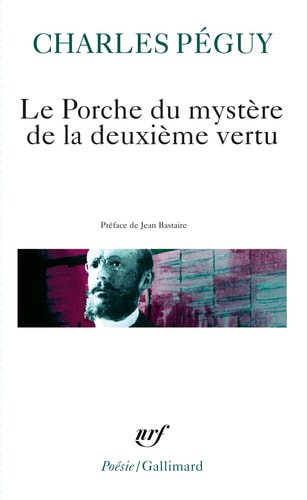 LE PORCHE DU MYSTERE DE LA DEUXIEME VERTU, de Peguy | portada del libro
