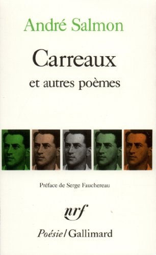 CARREAUX ET AUTRES POEMES / CREANCES 1905-1910 EXTRAITS, de André Salmon | portada del libro