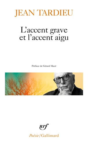 L'ACCENT GRAVE ET L'ACCENT AIGU, de Jean Tardieu | portada del libro