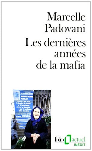 LES DERNIERES ANNEES DE LA MAFIA, de Marcelle Padovani | portada del libro