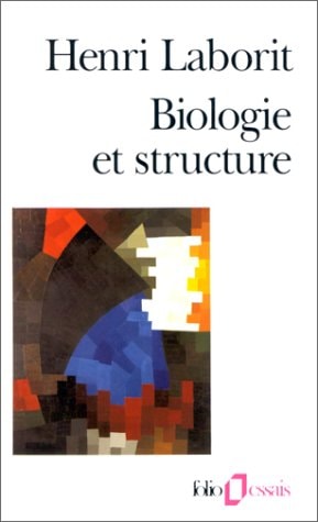 BIOLOGIE ET STRUCTURE, de Henri Laborit | portada del libro