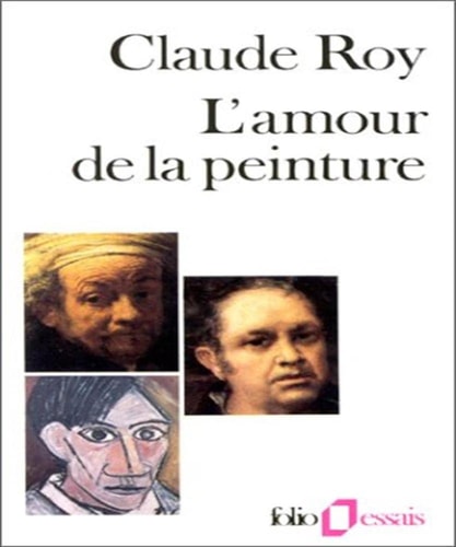L'AMOUR DE LA PEINTURE, de Claude Roy | portada del libro
