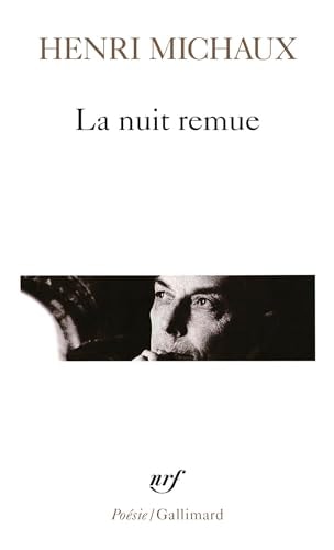 LA NUIT REMUE, de Michaux | portada del libro