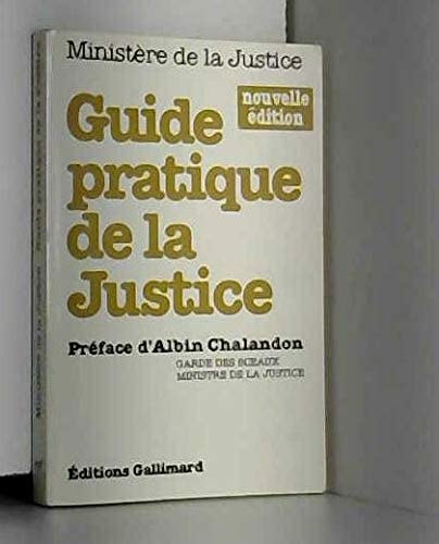 GUIDE PRATIQUE DE LA JUSTICE, de France. Ministère de la justice | portada del libro