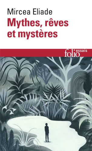 MYTHES REVES ET MYSTERES, de Eliade | portada del libro