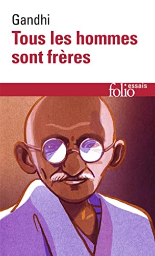 TOUS LES HOMMES SONT FRERES, de Mohandas Karamchand Gandhi | portada del libro