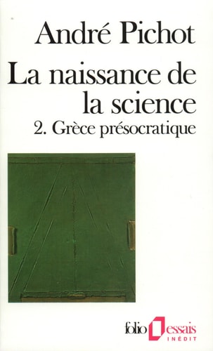 LA NAISSANCE DE LA SCIENCE T2, de André Pichot | portada del libro