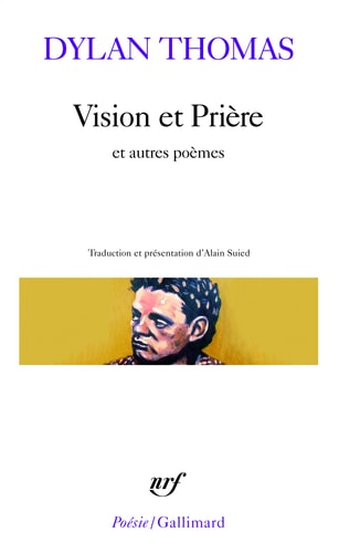 VISION ET PRIERE ET AUTRES POEMES, de Dylan Thomas | portada del libro