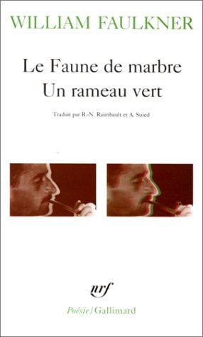 LE FAUNE DE MARBRE / UN RAMEAU VERT, de William Faulkner | portada del libro