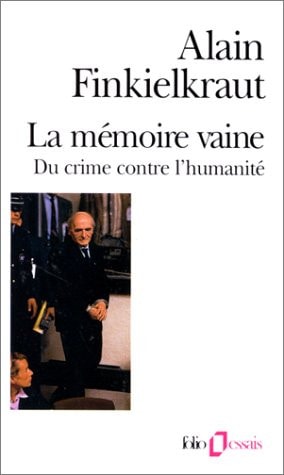 LA MEMOIRE VAINE, de Finkielkraut | portada del libro