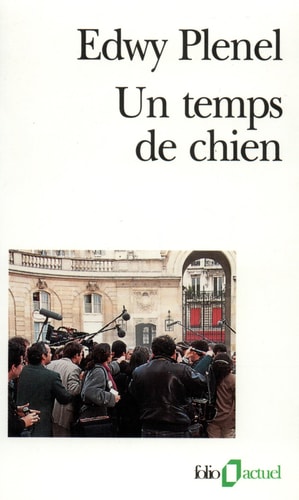 UN TEMPS DE CHIEN, de Edwy Plenel | portada del libro