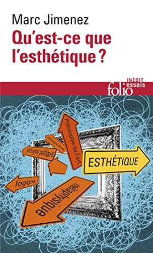 QU'EST-CE QUE L'ESTHETIQUE ?, de Marc Jimenez | portada del libro