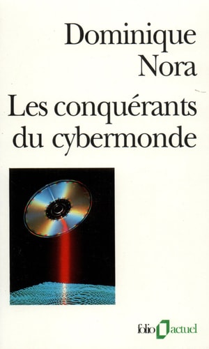 LES CONQUERANTS DU CYBERMONDE, de Dominique Nora | portada del libro