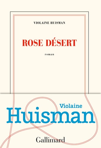 ROSE DESERT, de Violaine Huisman | portada del libro