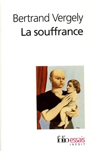 LA SOUFFRANCE, de Bertrand Vergely | portada del libro