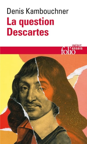 QUESTION DESCARTES, de Denis Kambouchner | portada del libro