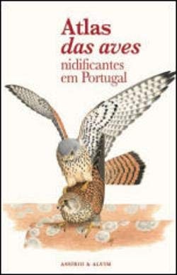 ATLAS DAS AVES NIDIFICANTES EM PORTUGAL, de Instituto de Conservacaõ de Natureza e da Biodiversidade (Lisboa) | portada del l