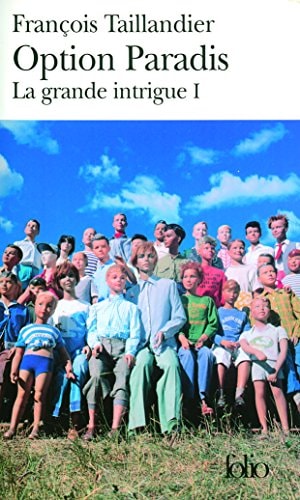 OPTION PARADIS, de François Taillandier | portada del libro