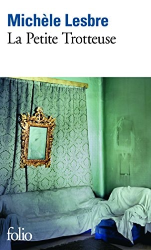 LA PETITE TROTTEUSE, de Michèle Lesbre | portada del libro