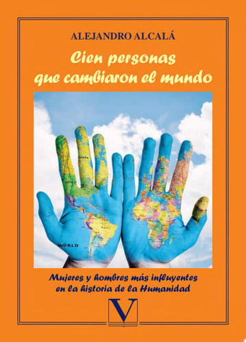 Cien personas que cambiaron el mundo, de Alcalá | portada del libro