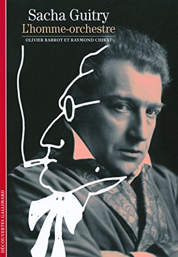 SACHA GUITRY, de Olivier Barrot | portada del libro