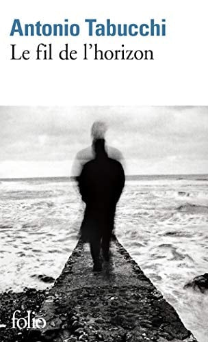 LE FIL DE L'HORIZON, de Antonio Tabucchi | portada del libro
