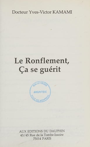 LE RONFLEMENT ÇA SE GUERIT, de KAMAMI YVES-VIC | portada del libro