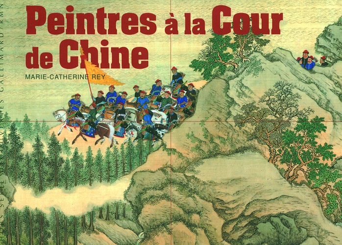 PEINTRES A LA COUR DE CHINE, de Marie-Catherine Rey | portada del libro