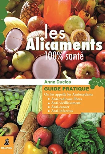 LES ALICAMENTS 100 SANTE, de DUCLOS ANNE | portada del libro
