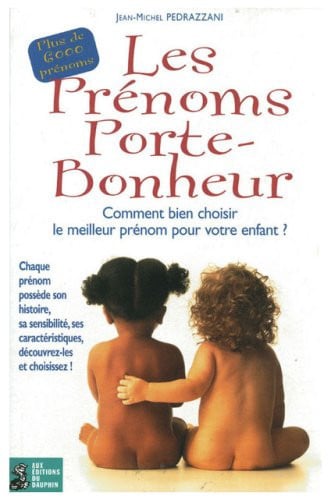 PRENOMS PORTE BONHEUR, de PEDRAZZANI JEAN | portada del libro