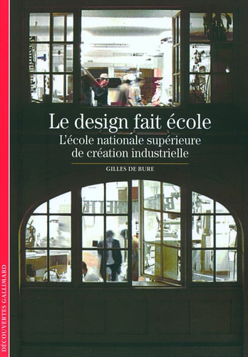 LE DESIGN FAIT ECOLE, de Gilles de Bure | portada del libro