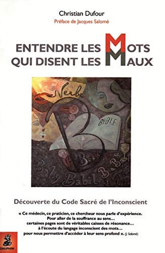 ENTENDRE LES MOTS QUI DISENT LES MAUX, de DUFOUR CHRISTIA | portada del libro
